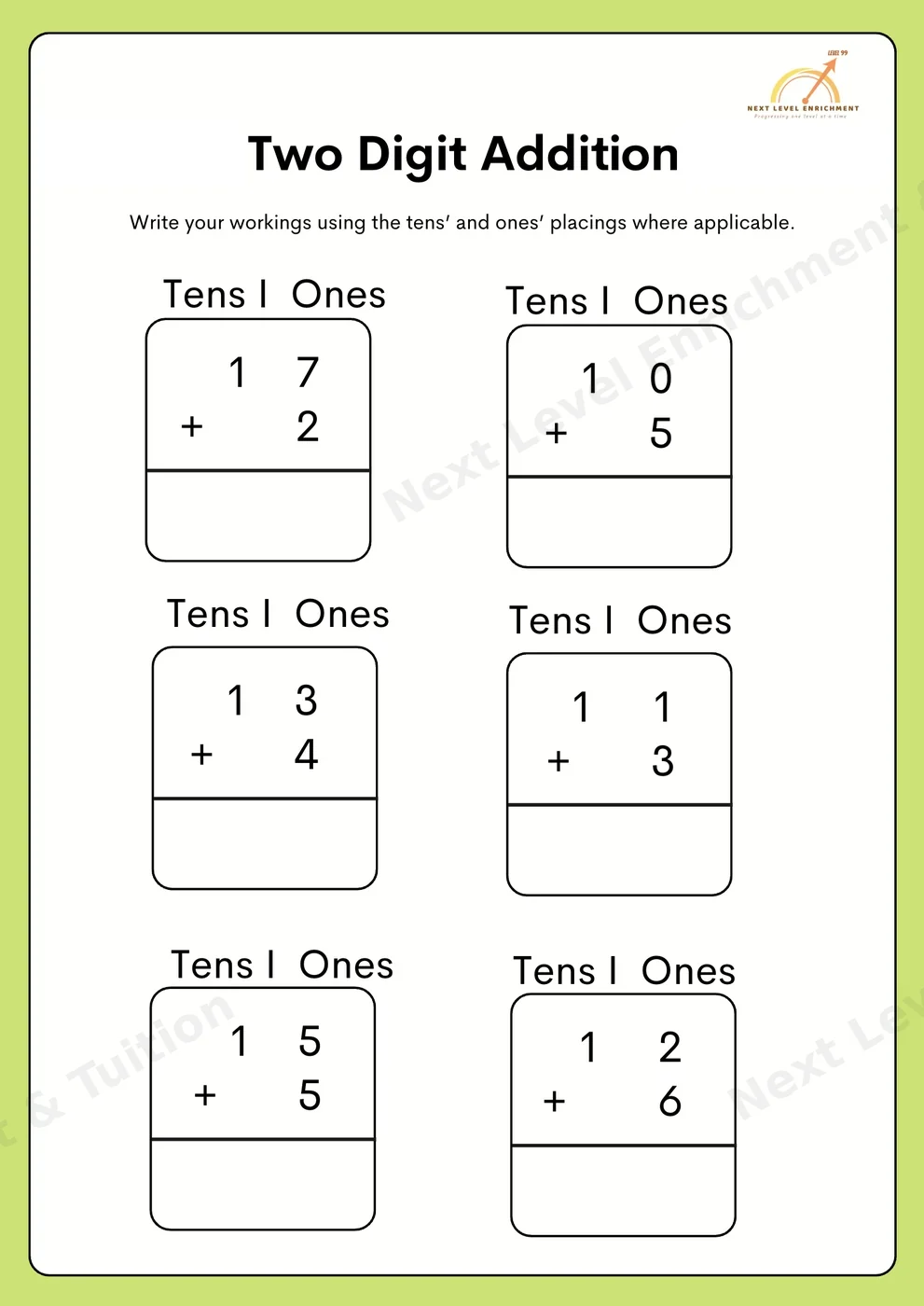 Printed worksheet: six two-digit addition sums set out in tens and ones columns with space to show working